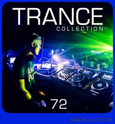Trance Collection Volume.#72 (2018)