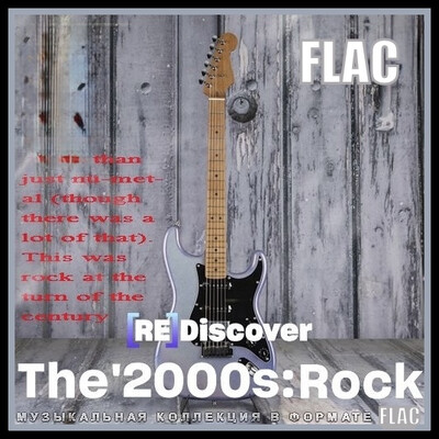 REDISCOVER The '2000s Rock (2026) FLAC REDISCOVER The '2000s Rock (2026) FLAC