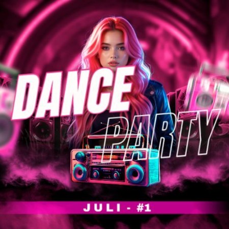 Dance Party Juli 2026 Vol.1 (2026)