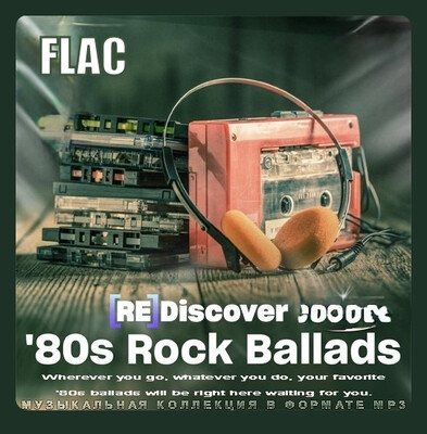 REDISCOVER '80s Rock Ballads (2026) FLAC