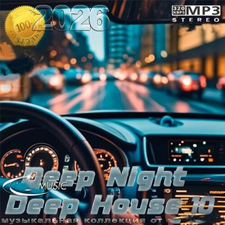 Deep Night Deep House 10 (2026)