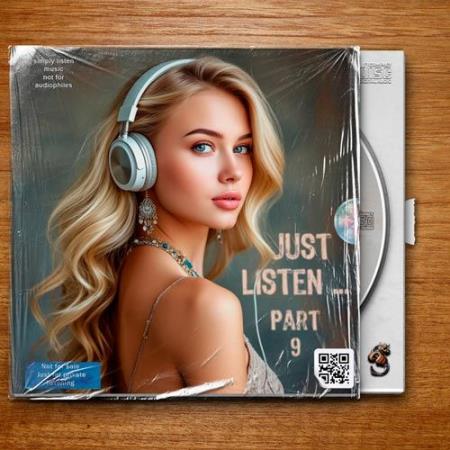 Just listen ... Part 9 (2026) FLAC