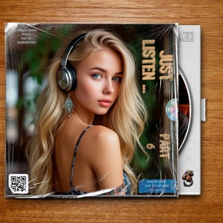 Just listen ... Part 6 (2026) FLAC
