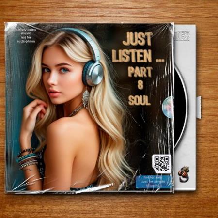 Just listen ... Part 8 Soul (2026) FLAC