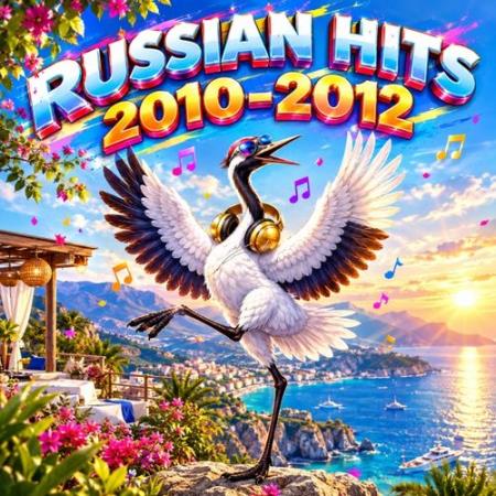 Russian Hits 2010-2012 by Zhuravlik (2026)