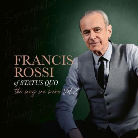 Francis Rossi - The Way We Were Vol.2 (2026) FLAC