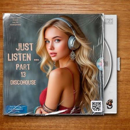 Just listen ... Part 13 DiscoHouse (2026) FLAC